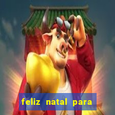 feliz natal para imprimir e recortar